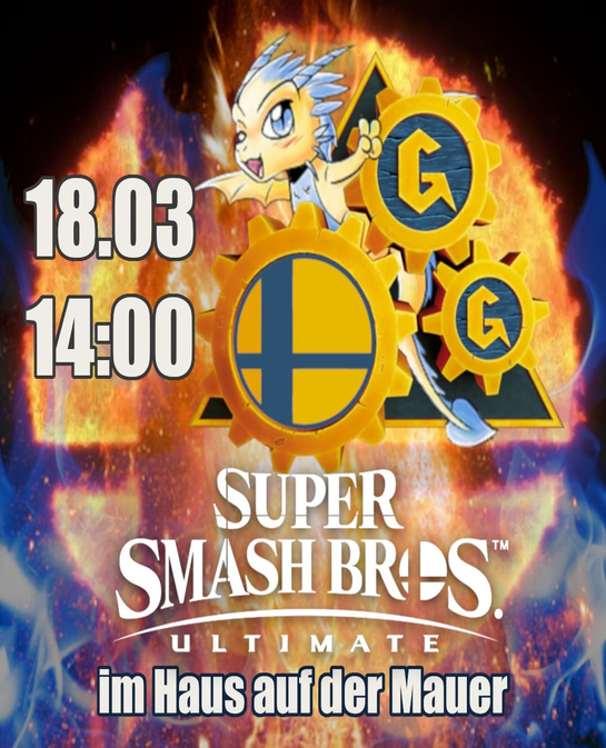 18.03.2023 Im Haus auf der Mauer  Jena - GG Tactiks Jena - Super Smash Bros Ultimate 